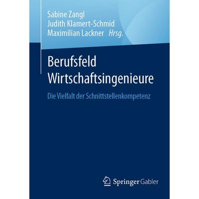 Berufsfeld Wirtschaftsingenieure, Taschenbuch von , Springer Fachmedien Wiesbaden GmbH, 978-3-658-32620-3