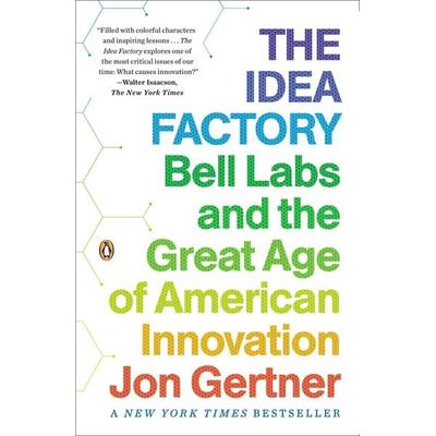 The Idea Factory, Taschenbuch von Jon Gertner, Penguin LLC US, 978-0-14-312279-1