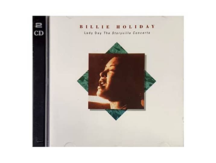 Billie Holiday - Lady Day : The Storyville Concerts