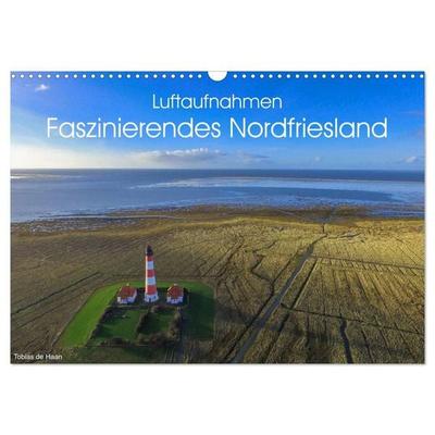Luftaufnahmen - Faszinierendes Nordfriesland (Wandkalender 2027 DIN A3 quer), CALVENDO Monatskalender