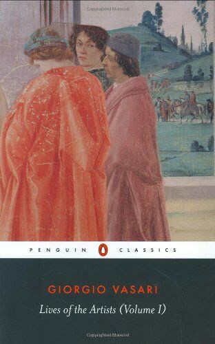 Giorgio Vasari - Giorgio Vasari Lives of the Artists (volume 1) - Preis vom 30.09.2026 09:01:18 h