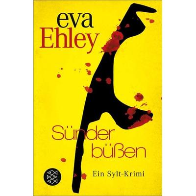 Sünder büßen / Sylt Band 6, Taschenbuch von Eva Ehley, Fischer Taschenbuch Verlag, 978-3-596-03336-2