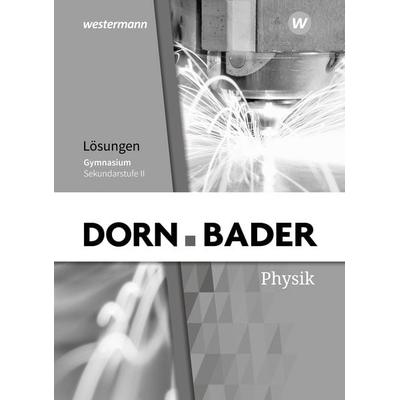 Dorn / Bader Physik SII - Ausgabe 2020 Baden-Württemberg, Geheftet von , Westermann Schulbuchverlag, 978-3-14-133401-2