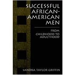Successful African-American Men, Fachbücher von Sandra Taylor Griffin