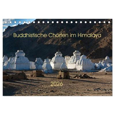 Buddhistische Chörten im Himalaya (Tischkalender 2026 DIN A5 quer), CALVENDO Monatskalender