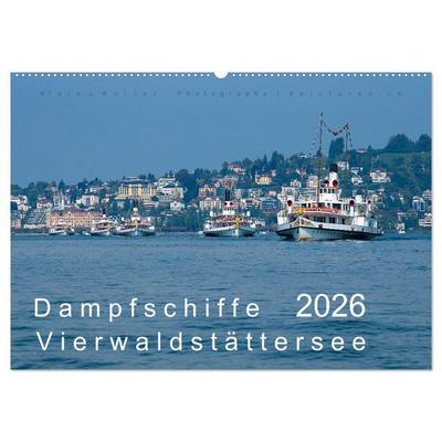 Dampfschiffe Vierwaldstättersee (Wandkalender 2026 DIN A2 quer), CALVENDO Monatskalender
