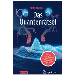 Das Quantenrätsel, Fachbücher von Martin Bäker