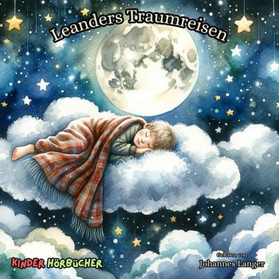 Leanders Traumreisen - Johannes Langer, Audio, 4067248504796