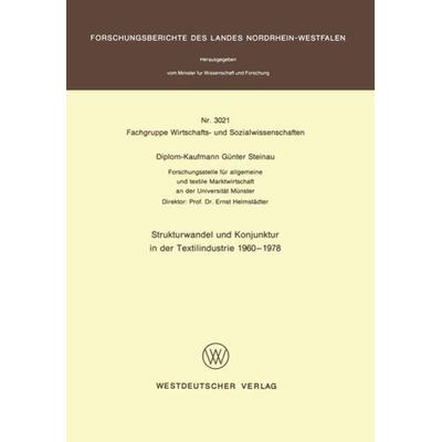 Strukturwandel und Konjunktur in der Textilindustrie 1960 – 1978, Taschenbuch von Günter Steinau, VS Verlag für Sozialwissenschaften,