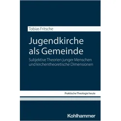 Jugendkirche als Gemeinde, Fachbücher von Tobias Fritsche, Tobias, Fritsche