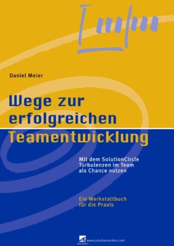 Daniel Meier - Wege zur erfolgreichen Teamentwicklung - Preis vom 09.10.2026 07:28:09 h