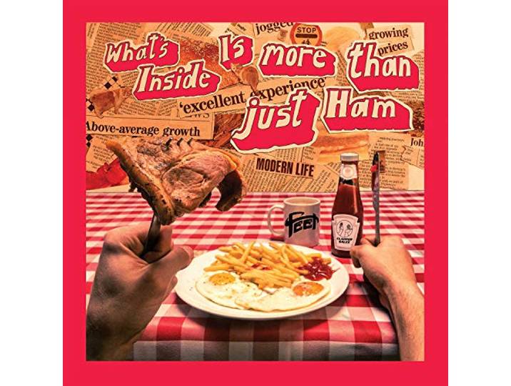 Feet - What's Inside Is More Than Just Ham