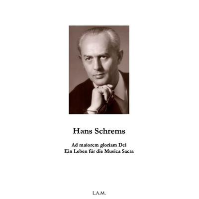 Hans Schrems Ad maiorem gloriam Dei -