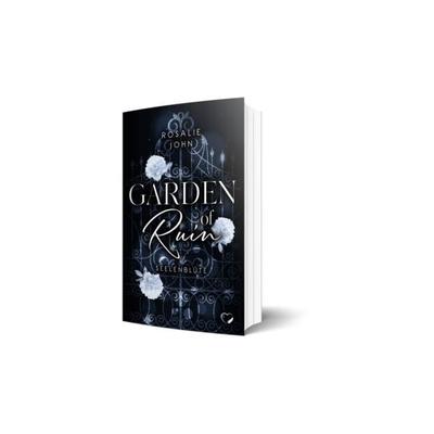 Garden of Ruin – Seelenblüte, Taschenbuch von Rosalie John, BooXperts - logiXperts GmbH, 978-3-691-40148-6