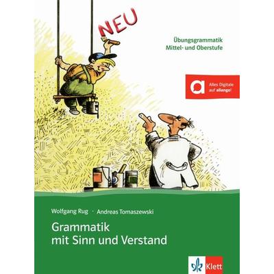 Grammatik mit Sinn und Verstand, Taschenbuch von Wolfgang Rug,Andreas Tomaszewski, Klett Sprachen GmbH, 978-3-12-675422-4