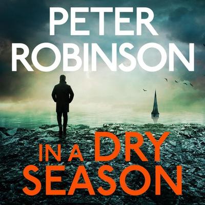 In A Dry Season - Peter Robinson, Audio, 9781509884018