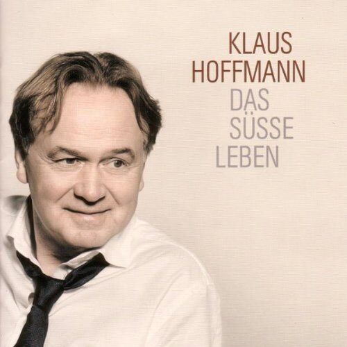 Klaus Hoffmann - Das süße Leben - Preis vom 12.10.2026 11:37:12 h