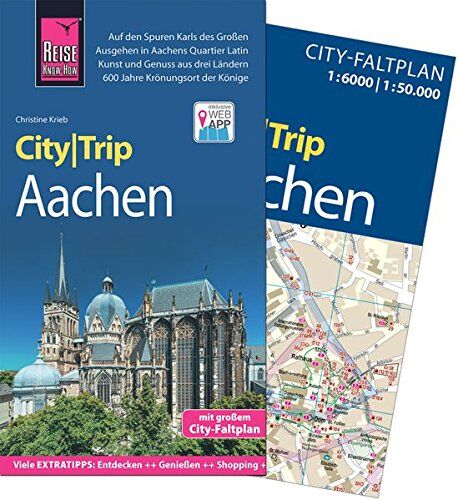 Christine Krieb - Reise Know-How CityTrip Aachen: Reiseführer mit Faltplan und kostenloser Web-App - Preis vom 09.10.2026 07:28:09 h