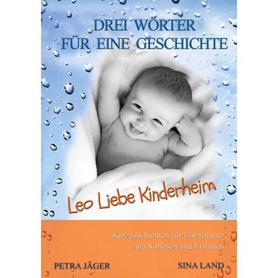 Drei Wörter für eine Geschichte, Taschenbuch von Sina Land, BoD – Books on Demand, 978-3-7543-7790-1