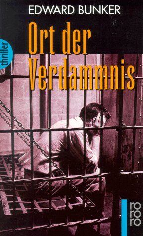 Edward Bunker - Ort der Verdammnis. - Preis vom 30.09.2026 09:01:18 h
