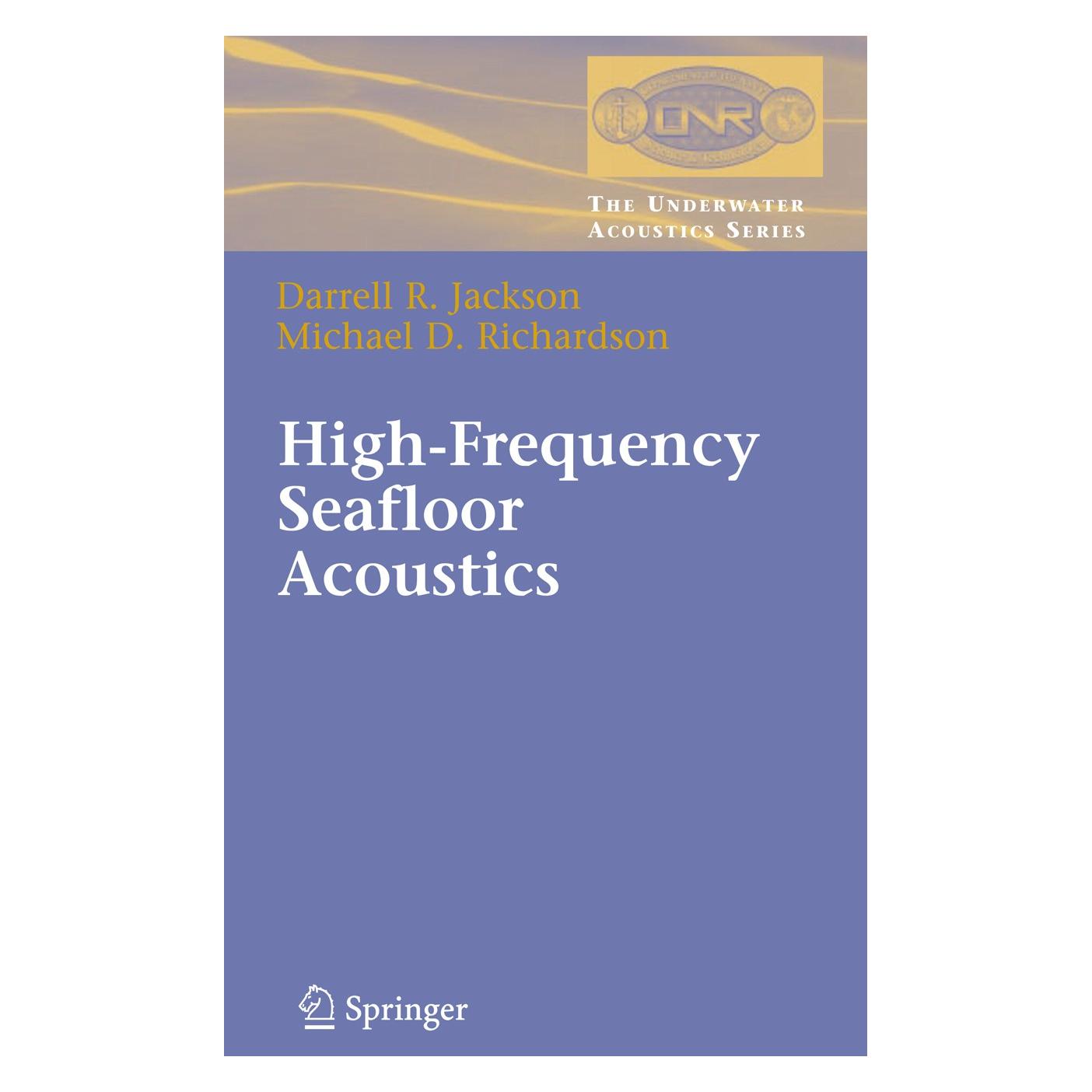 Springer High-Frequency Seafloor Acoustics (Englisch, Hardcover, Darrell Jackson, Michael D. Richardson, Michael Richardson) (9780387341545)