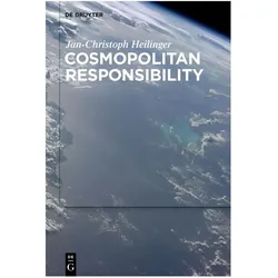 Cosmopolitan Responsibility, Fachbücher von Jan-Christoph Heilinger