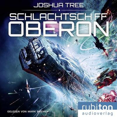 Schlachtschiff Oberon - , Audio, 9783987151507