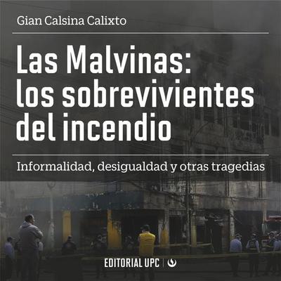 Las Malvinas: los sobrevivientes del incendio - Gian Calsina Calixto, Audio, 9786123182625