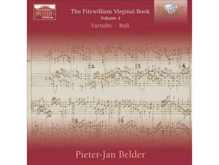 Fitzwilliam Virginal Book, Vol. 4: Giles Farnaby & John Bull
