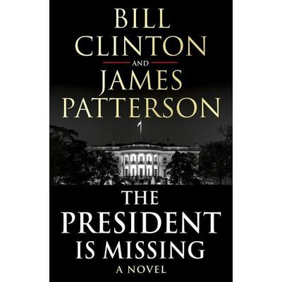 Clinton, B: President is Missing, Taschenbuch von Bill Clinton,James Patterson, Vermilion