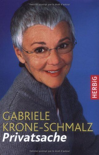 Gabriele Krone-Schmalz - Privatsache - Preis vom 11.10.2026 15:43:13 h