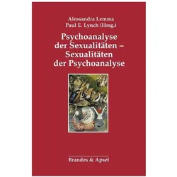 Sexualitäten der Psychoanalyse - Psychoanalyse der Sexualitäten, Fachbücher von Lynch Lemma, Alessandra