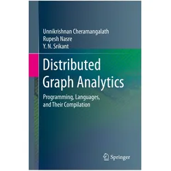 Distributed Graph Analytics, Fachbücher von Rupesh Nasre, Unnikrishnan Cheramangalath, Y. N. Srikant