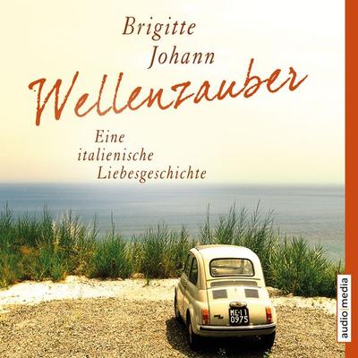 Wellenzauber - Brigitte Johann, Audio, 9783956395550