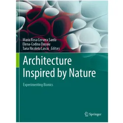 Architecture Inspired by Nature, Fachbücher von María Rosa Cervera Sardá, Tana Nicoleta Lascu, Elena-Codina Du oiu, Dusoiu, Elena-Codina, Tana, Nicoleta Lascu