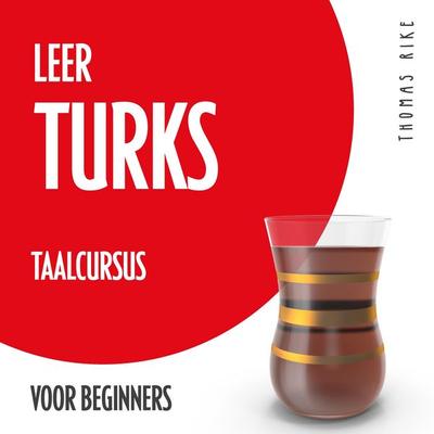 Leer Turks (taalcursus voor beginners) - Thomas Rike, Audio, 4064066917487