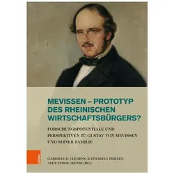 Mevissen – Prototyp des rheinischen Wirtschaftsbürgers?, Fachbücher von Katharina Thielen, Alexander Olenik