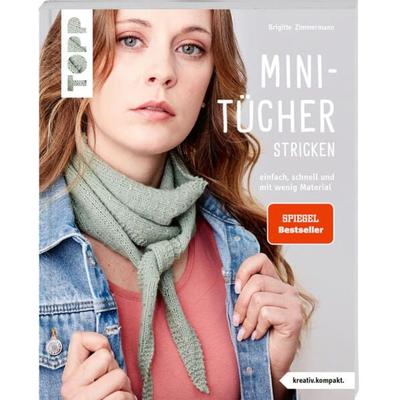 Mini-Tücher stricken (kreativ.kompakt.), Taschenbuch von Brigitte Zimmermann, Frechverlag GmbH, 978-3-7358-7065-0