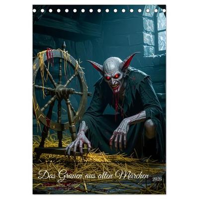 Das Grauen aus alten Märchen (Tischkalender 2026 DIN A5 hoch), CALVENDO Monatskalender