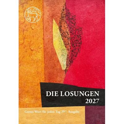 Losungen Schweiz 2027/ Die Losungen 2027, Taschenbuch von , Reinhardt, Friedrich, 978-3-7245-2839-5