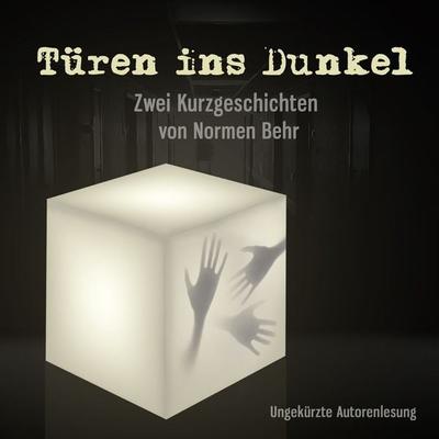 Türen ins Dunkel - Normen Behr, Audio, 4250444798391