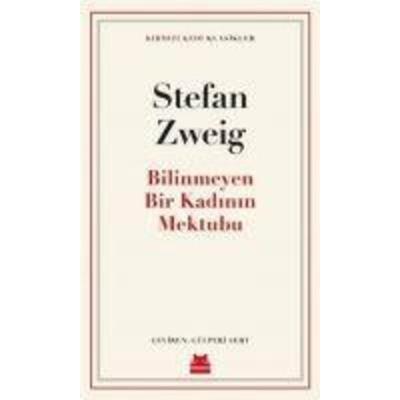 Bilinmeyen Bir Kadinin Mektubu, Taschenbuch von Stefan Zweig, Kirmizikedi Yayinevi