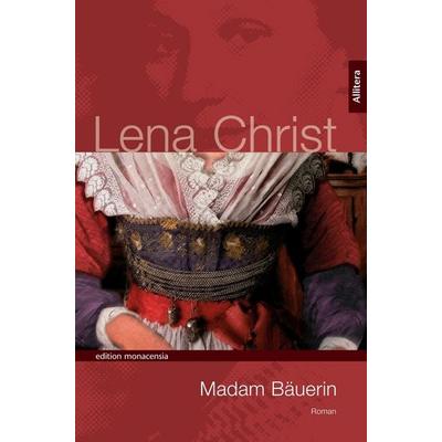 Madam Bäuerin, Taschenbuch von Lena Christ, Buch & media, 978-3-86906-301-0