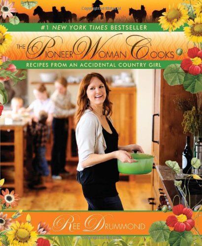 Ree Drummond - The Pioneer Woman Cooks: Recipes from an Accidental Country Girl - Preis vom 11.10.2026 03:10:56 h