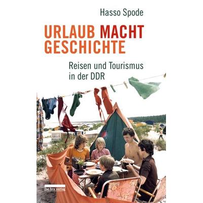 Urlaub Macht Geschichte, Gebundene Ausgabe von Hasso Spode, Bebra verlag, 978-3-89809-201-2