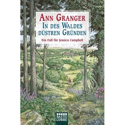 In des Waldes düstren Gründen, Taschenbuch von Ann Granger, Lübbe, 978-3-404-17314-3