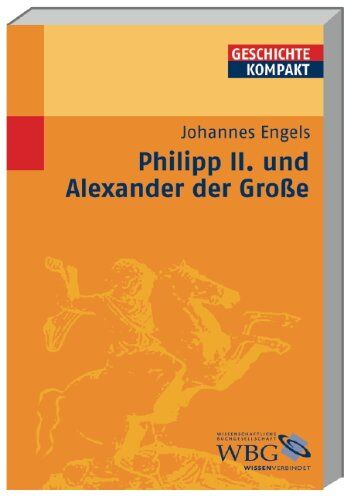 Johannes Engels - Philipp II. und Alexander der Grosse - Preis vom 09.10.2026 07:28:09 h