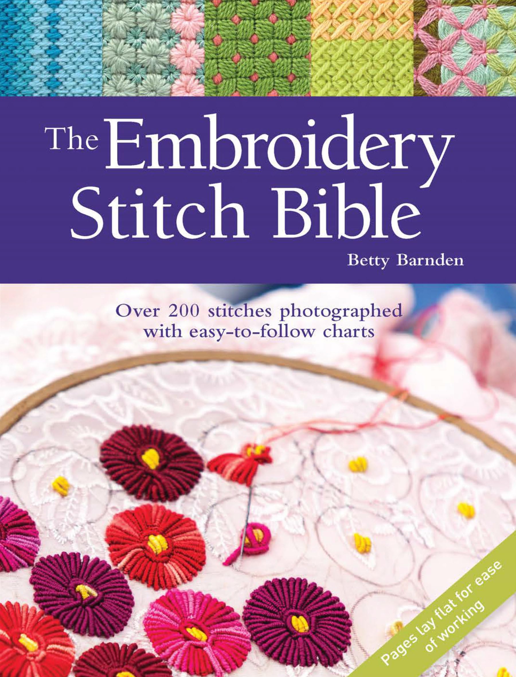 Search Press The Embroidery Stitch Bible: Over 200 stitches photographed with easy-to-follow charts