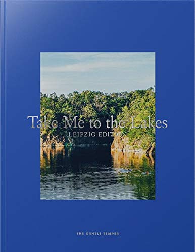 The Gentle Temper - Take Me to the Lakes - Leipzig Edition: Deutsche Edition - Preis vom 09.10.2026 07:28:09 h