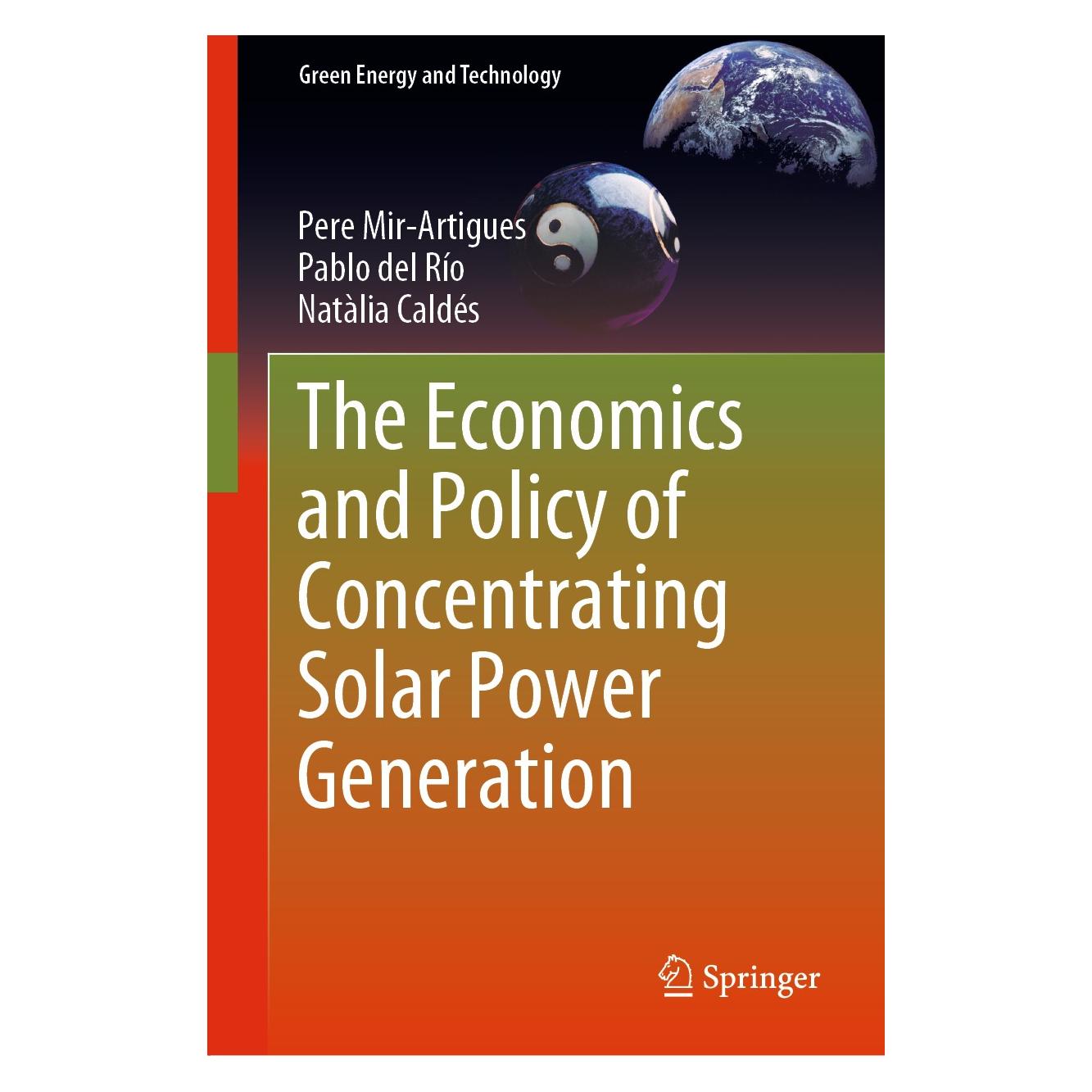 Springer The Economics and Policy of Concentrating Solar Power Generation (Englisch, Hardcover, Natàlia Caldés, Pablo del Río, Pere Mir-Artigues) (9783030119379)